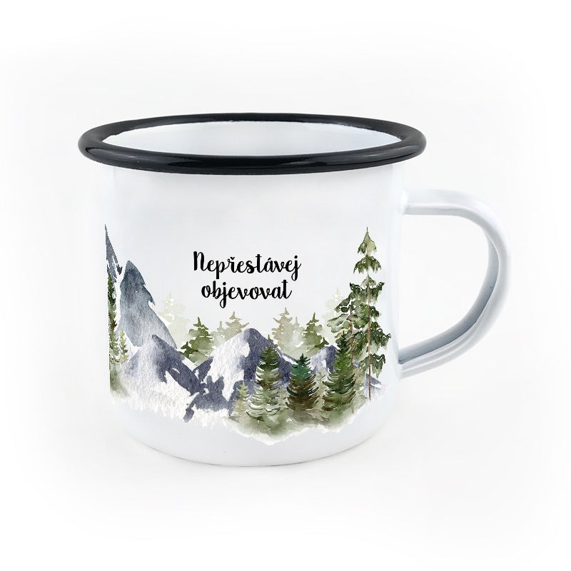 Smaltovaný hrnek Nepřestávej objevovat