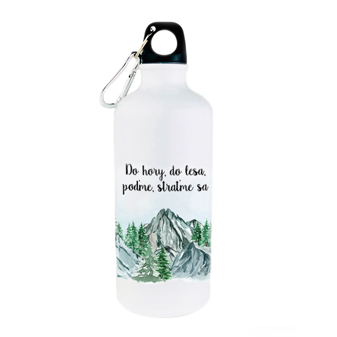 Turistická Fľaša Do hory, do lesa, poďme, straťme sa